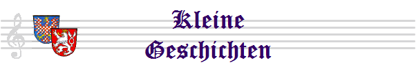 Kleine
Geschichten