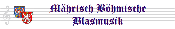        Mhrisch Bhmische
       Blasmusik